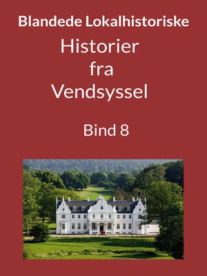 cover image of Historier fra Vendsyssel--Bind 8